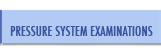 pressure system examinations button